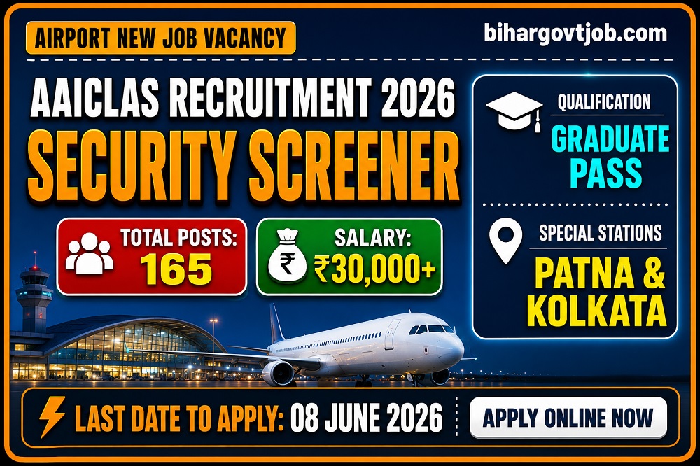 You are currently viewing Patna Airport Vacancy 2026,AAICLAS Security Screener Recruitment 2026: Apply Online For 165 Posts